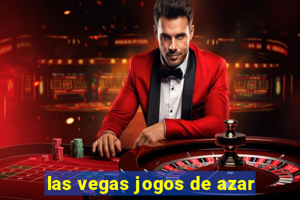 las vegas jogos de azar